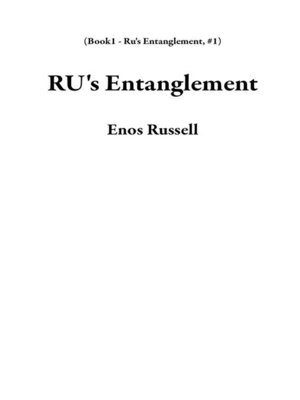 cover image of RU's Entanglement